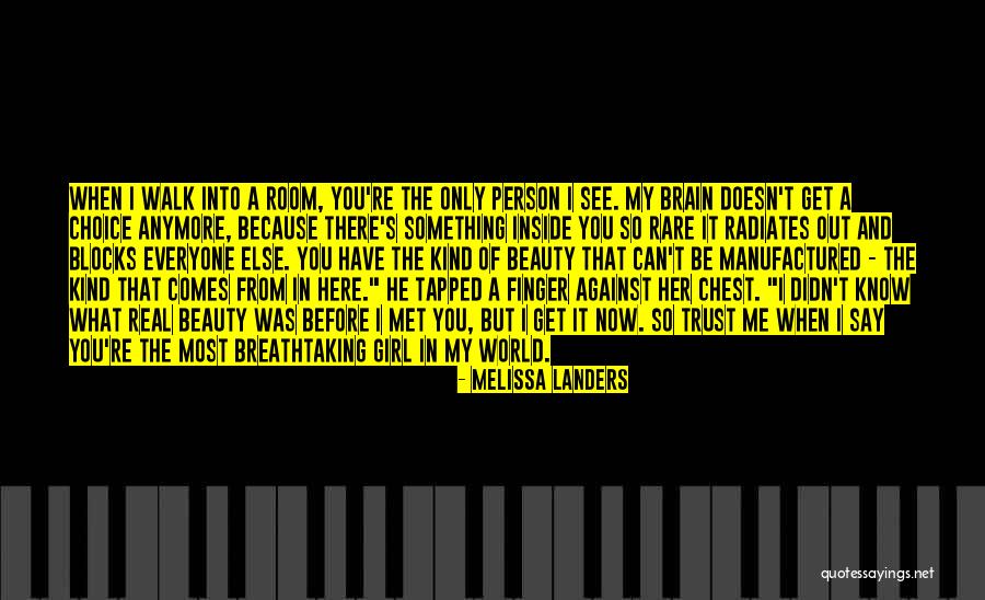 He's Into Her Quotes By Melissa Landers