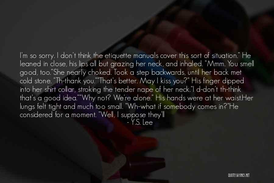 He's Into Her Quotes By Y.S. Lee He's Into Her Quotes By Y.S. Lee
