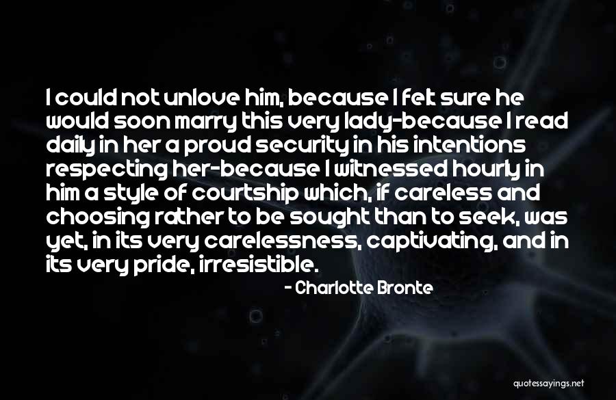 He's Irresistible Quotes By Charlotte Bronte