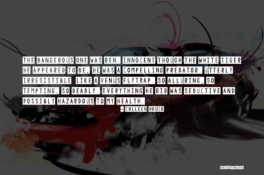 He's Irresistible Quotes By Colleen Houck He's Irresistible Quotes By Colleen Houck
