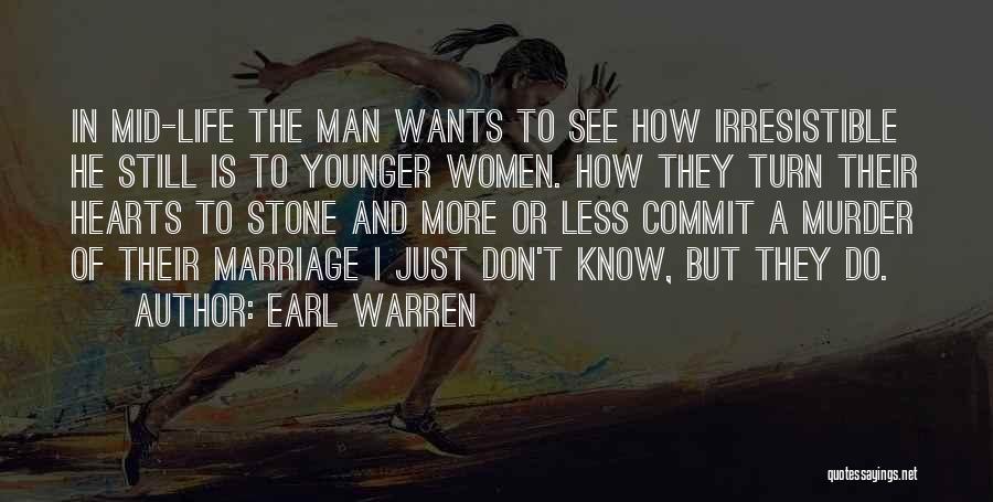 He's Irresistible Quotes By Earl Warren