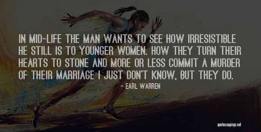 He's Irresistible Quotes By Earl Warren