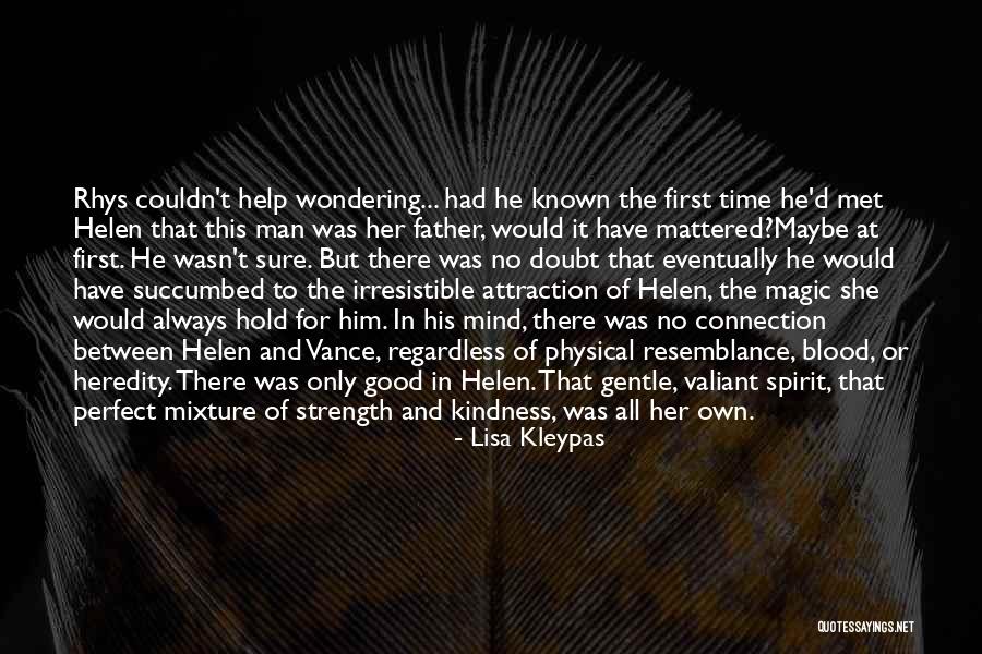 He's Irresistible Quotes By Lisa Kleypas He's Irresistible Quotes By Lisa Kleypas