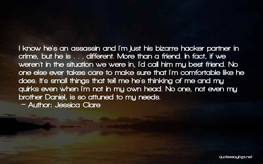 He's Just A Friend Quotes By Jessica Clare