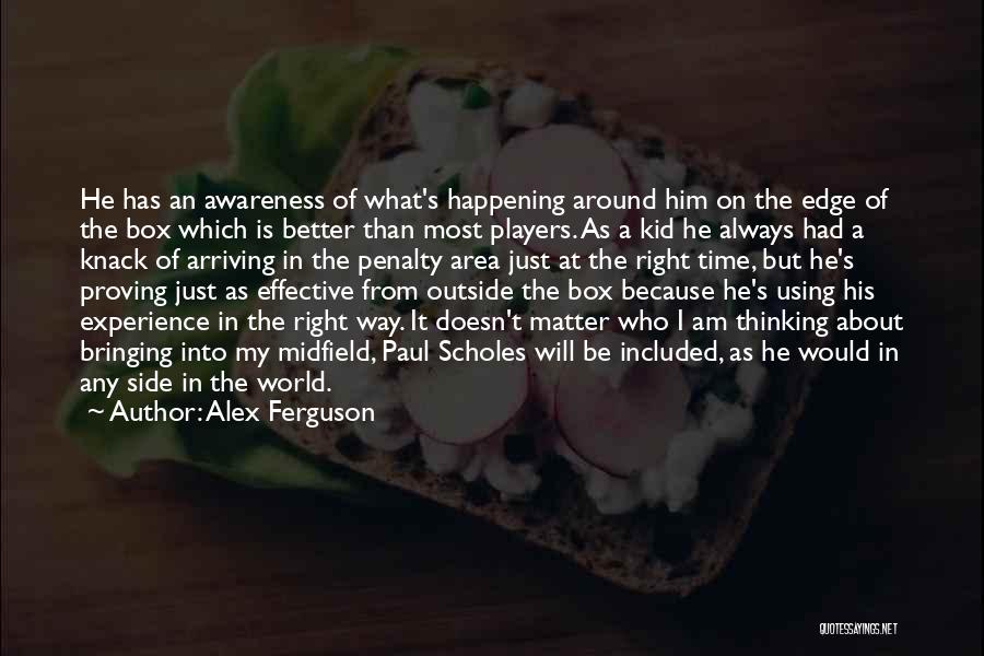 He's Just A Player Quotes By Alex Ferguson