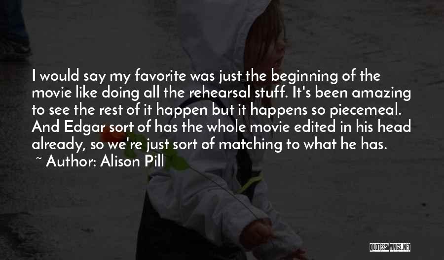 He's Just Amazing Quotes By Alison Pill