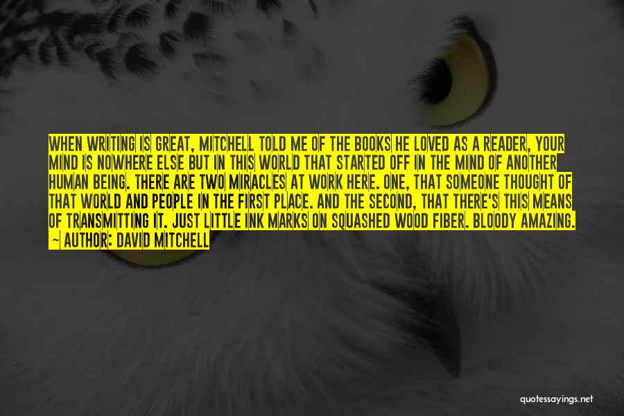 He's Just Amazing Quotes By David Mitchell