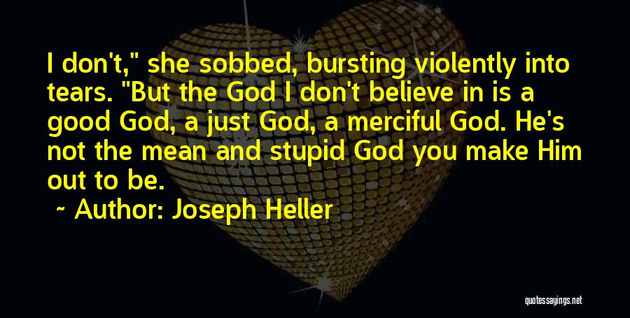 He's Just Into You Quotes By Joseph Heller