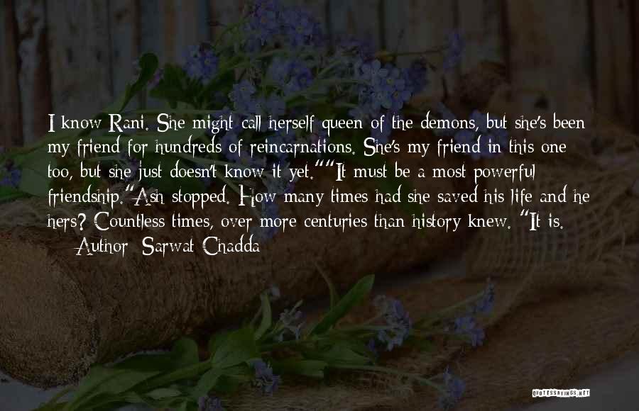 He's Just My Friend Quotes By Sarwat Chadda