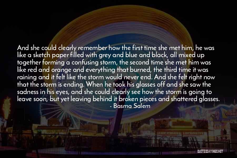 He's Leaving Soon Quotes By Basma Salem He's Leaving Soon Quotes By Basma Salem