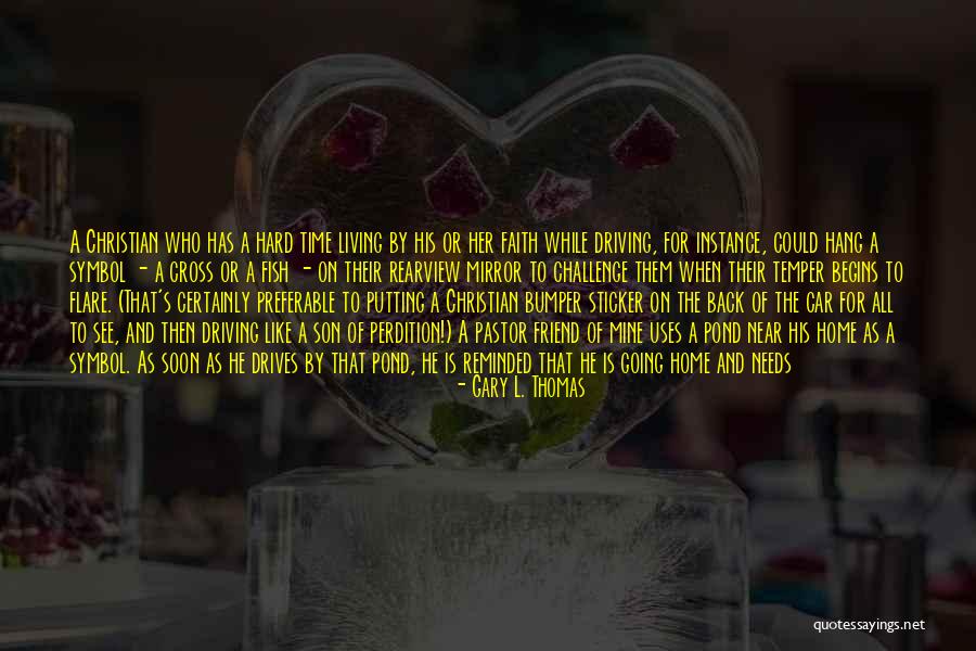 He's Leaving Soon Quotes By Gary L. Thomas He's Leaving Soon Quotes By Gary L. Thomas