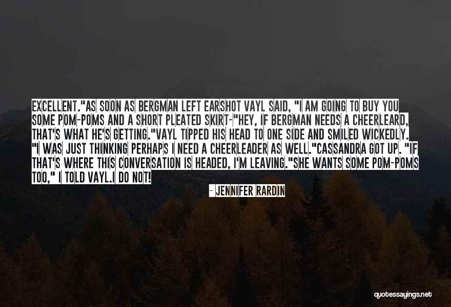 He's Leaving Soon Quotes By Jennifer Rardin He's Leaving Soon Quotes By Jennifer Rardin