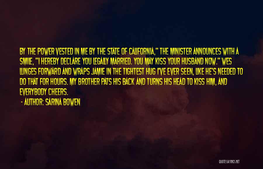 He's Like A Brother To Me Quotes By Sarina Bowen