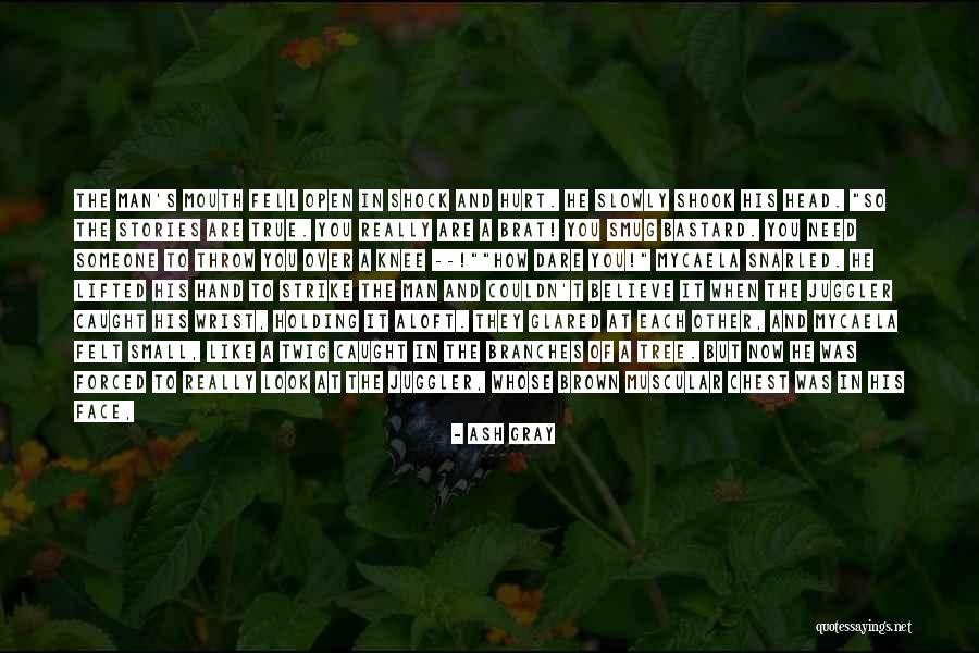 He's Like A Drug Quotes By Ash Gray