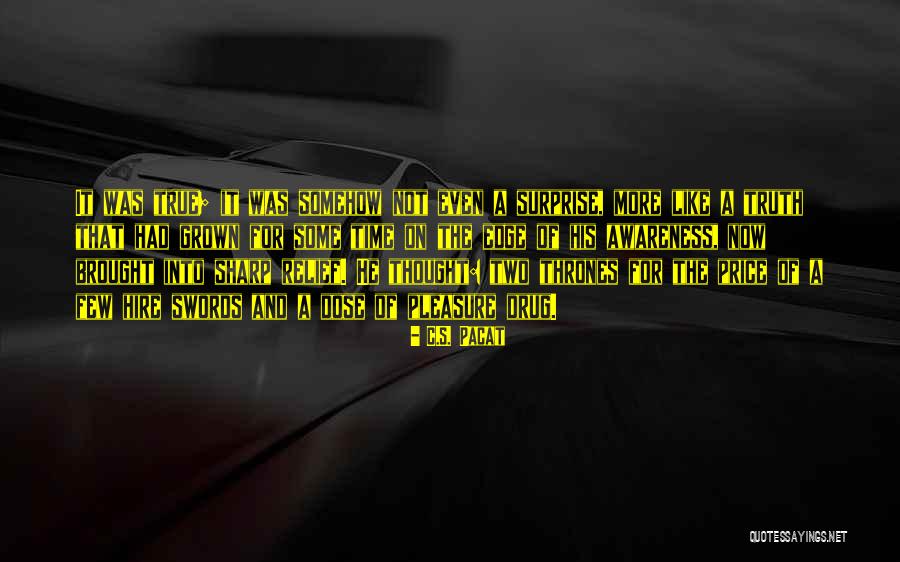 He's Like A Drug Quotes By C.S. Pacat