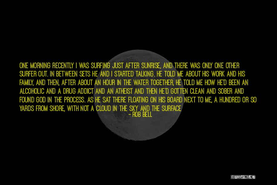 He's Like A Drug Quotes By Rob Bell