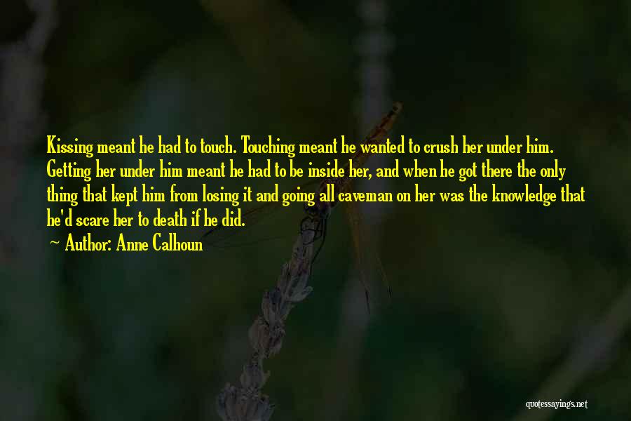 He's Losing Her Quotes By Anne Calhoun