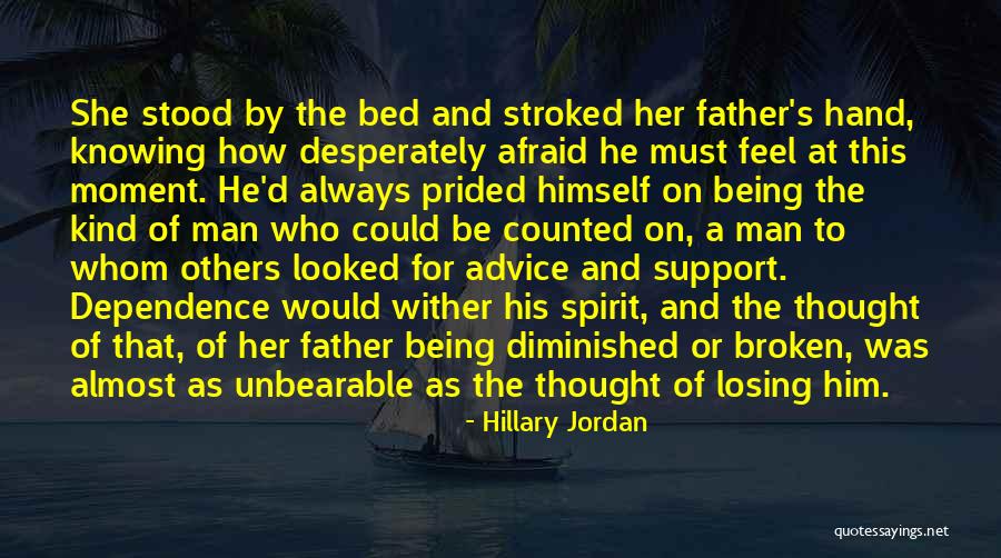 He's Losing Her Quotes By Hillary Jordan He's Losing Her Quotes By Hillary Jordan
