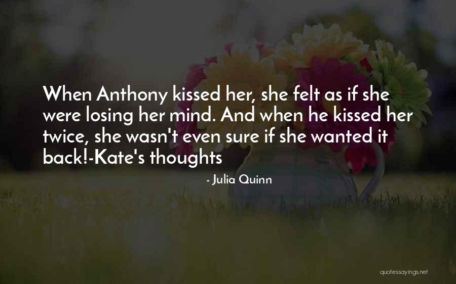 He's Losing Her Quotes By Julia Quinn