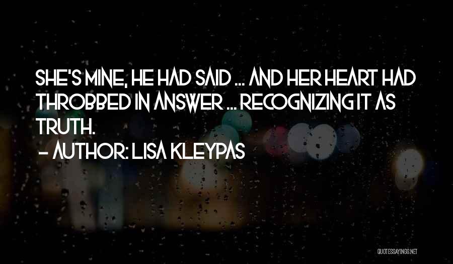 He's Mine Love Quotes By Lisa Kleypas