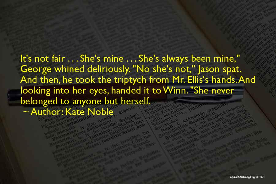 He's Mine Quotes By Kate Noble