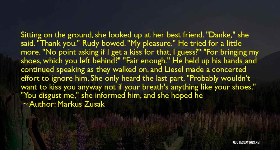 He's My Best Friend Quotes By Markus Zusak