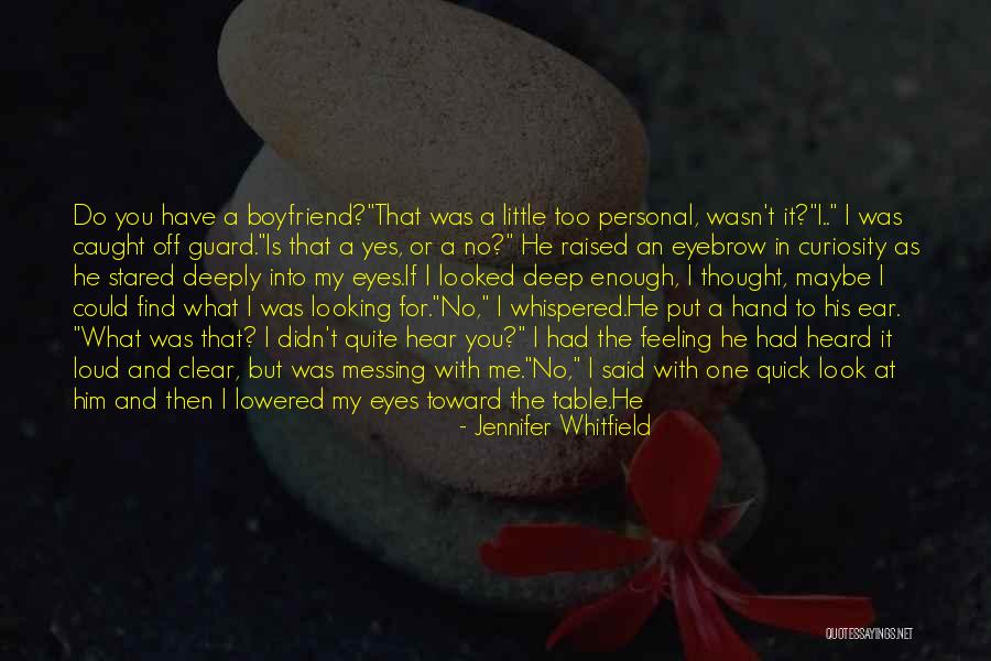 He's My Boyfriend Back Off Quotes By Jennifer Whitfield He's My Boyfriend Back Off Quotes By Jennifer Whitfield
