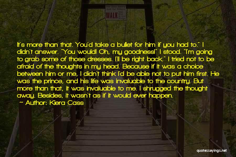 He's My Choice Quotes By Kiera Cass