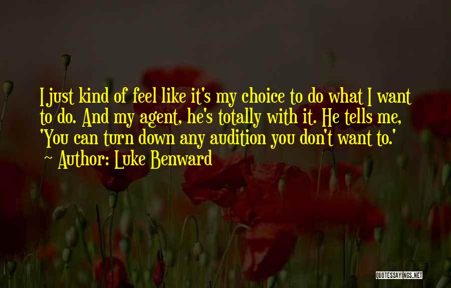 He's My Choice Quotes By Luke Benward