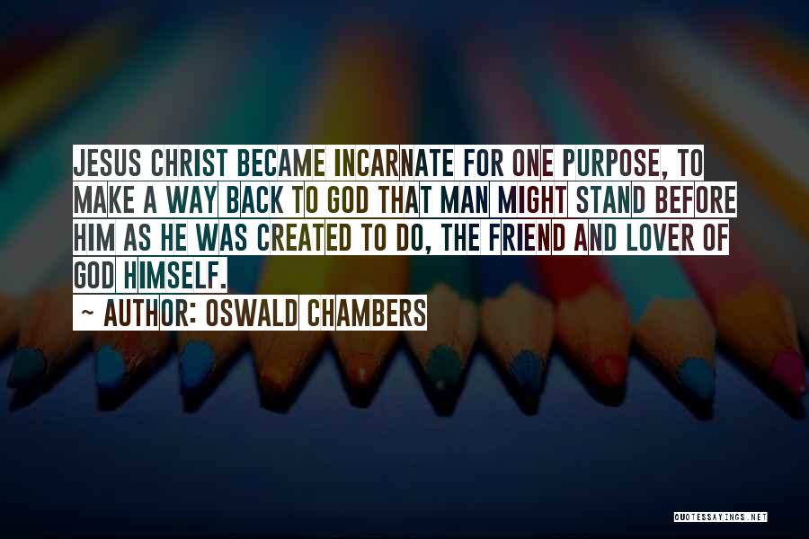 He's My Lover And Best Friend Quotes By Oswald Chambers