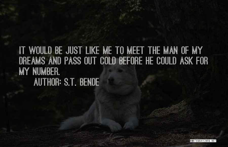 He's My Man Quotes By S.T. Bende