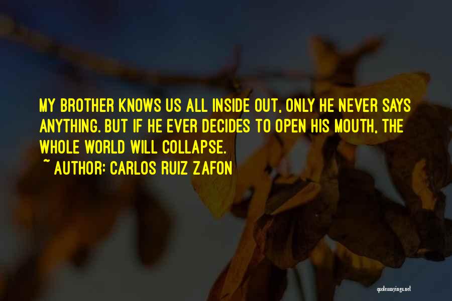 He's My Whole World Quotes By Carlos Ruiz Zafon