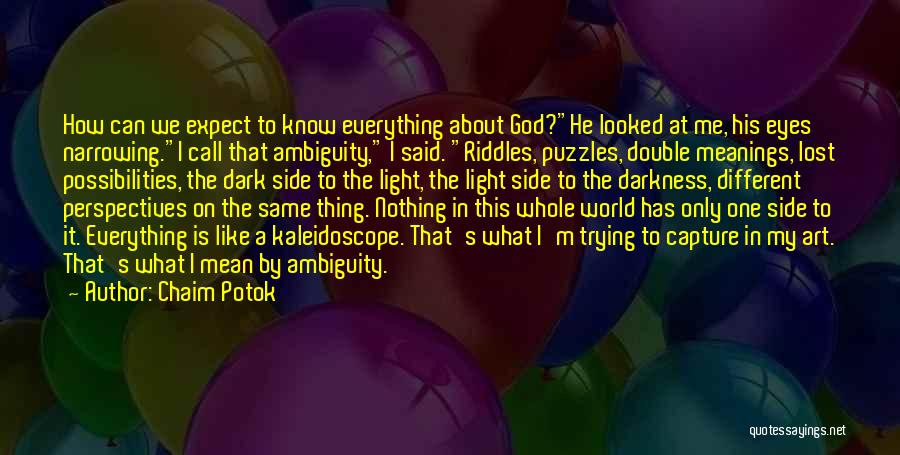 He's My Whole World Quotes By Chaim Potok