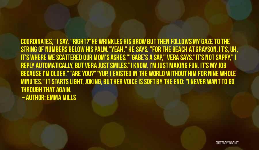 He's My Whole World Quotes By Emma Mills