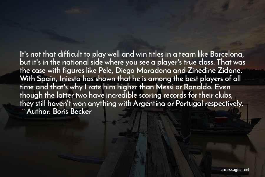 He's Not A Player Quotes By Boris Becker