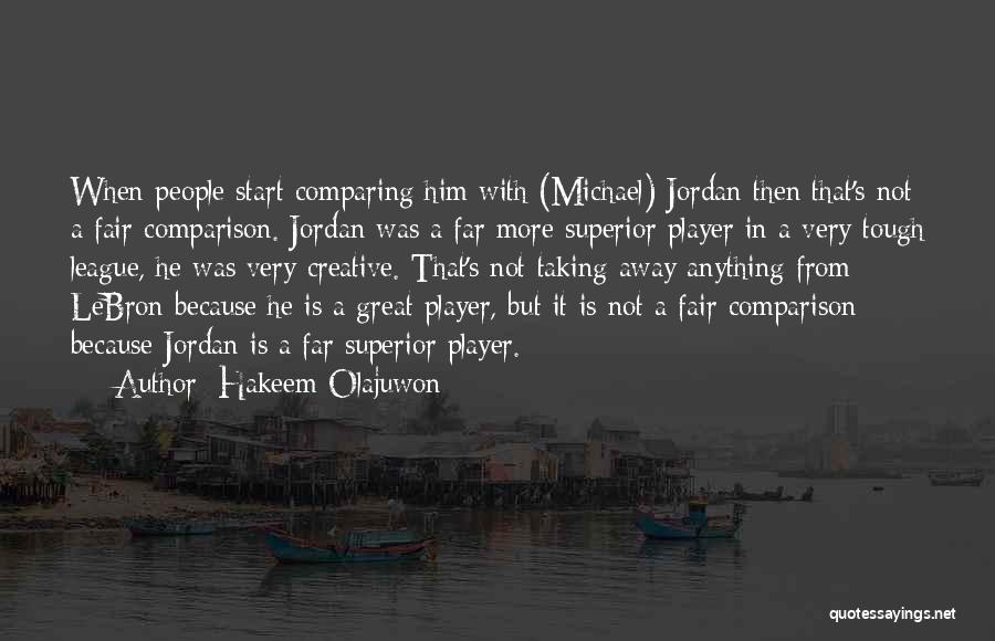 He's Not A Player Quotes By Hakeem Olajuwon