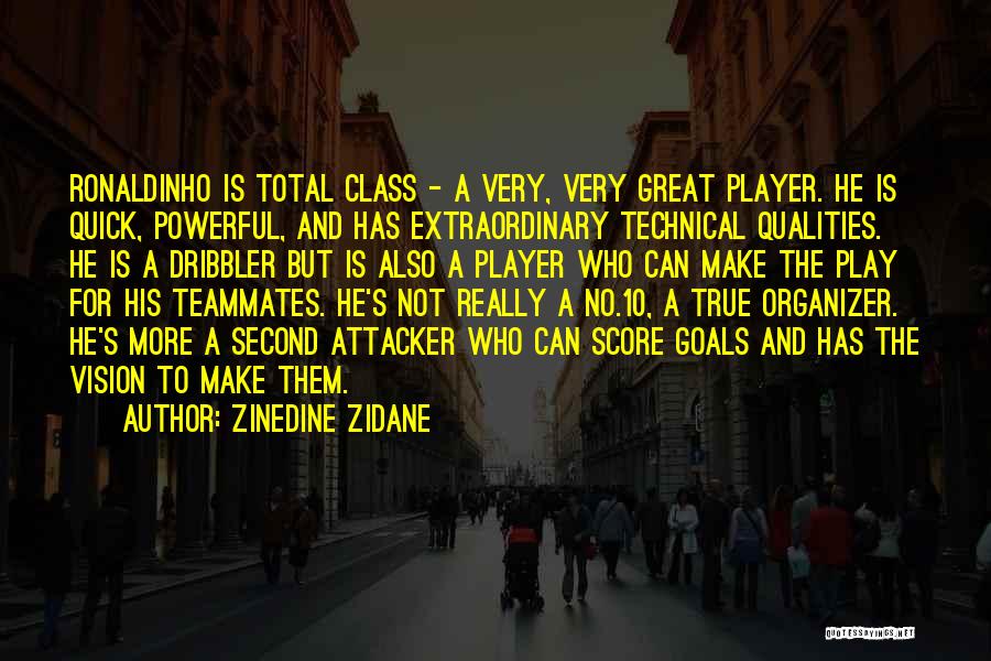 He's Not A Player Quotes By Zinedine Zidane