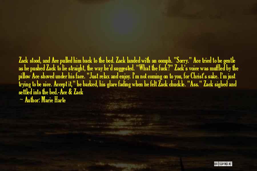 He's Not Coming Back Quotes By Marie Harte