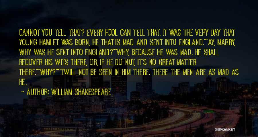 He's Not Into You Quotes By William Shakespeare