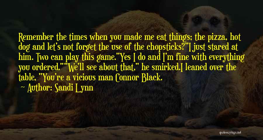 He's Not Just A Dog Quotes By Sandi Lynn