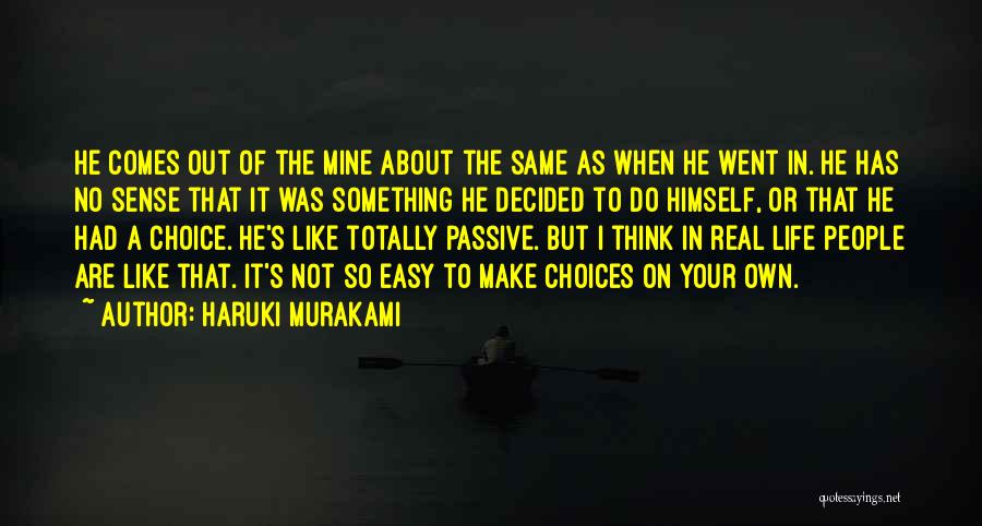 He's Not Mine But Quotes By Haruki Murakami