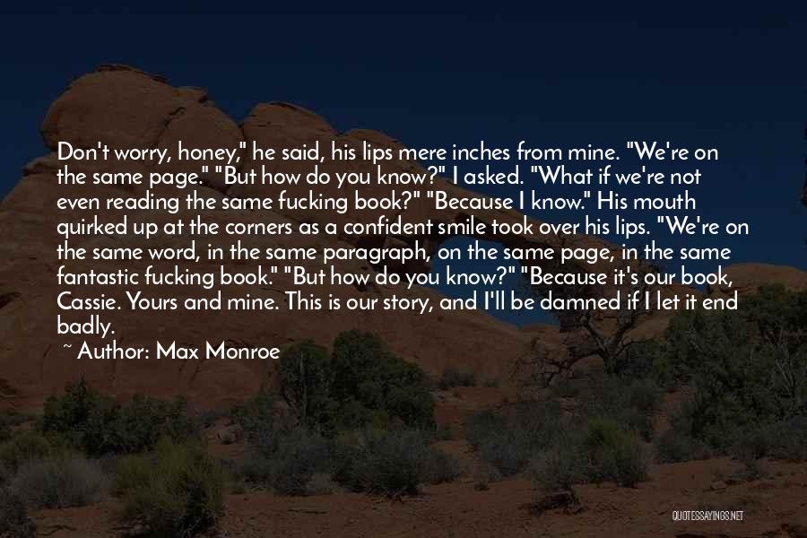 He's Not Mine But Quotes By Max Monroe