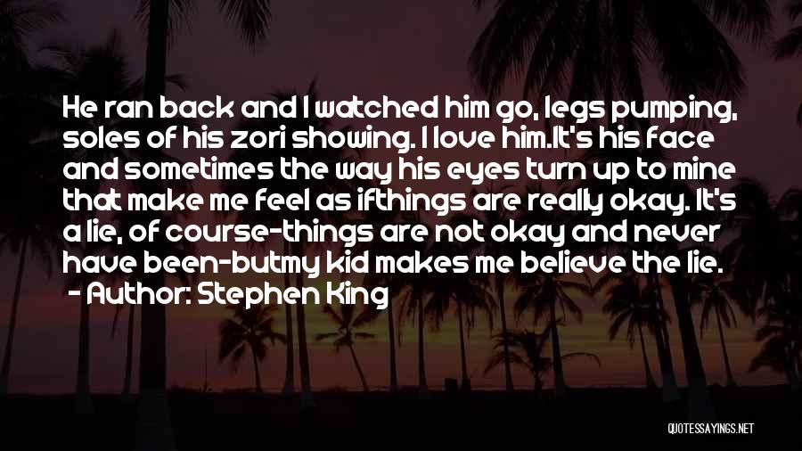 He's Not Mine But Quotes By Stephen King