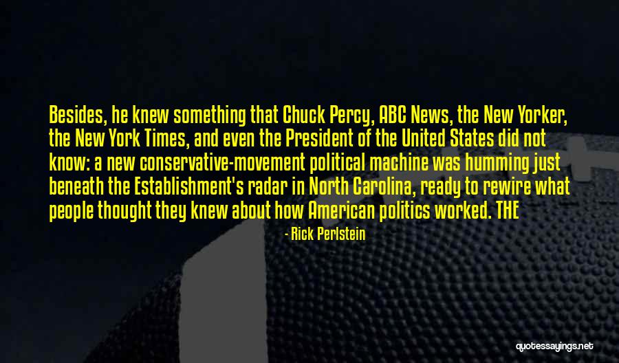 He's Not Ready Quotes By Rick Perlstein