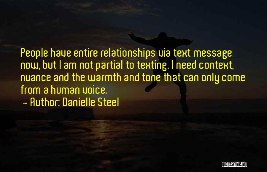 He's Not Texting Me Quotes By Danielle Steel