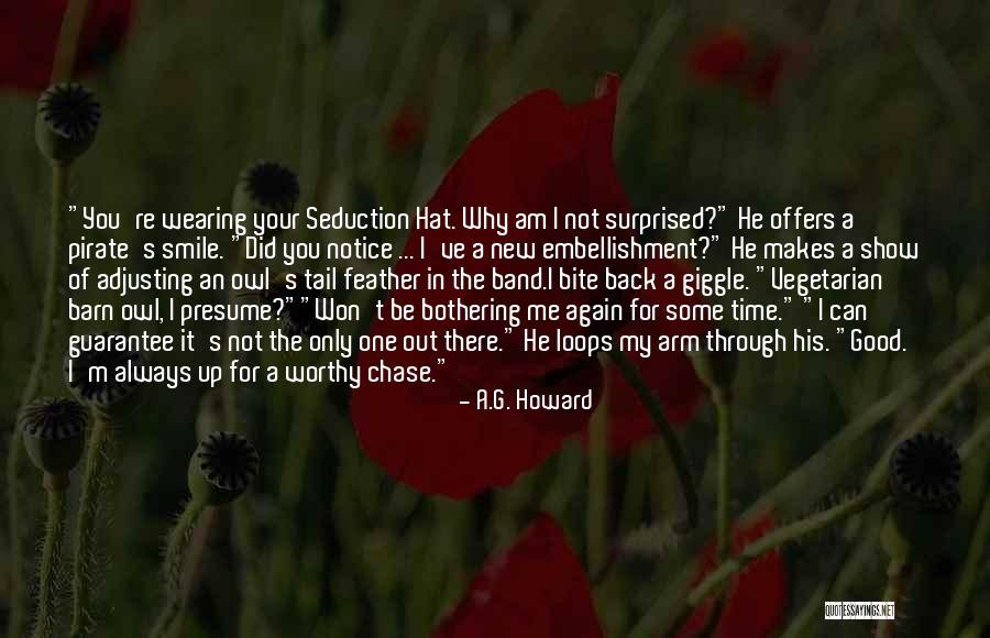 He's Not The One For Me Quotes By A.G. Howard He's Not The One For Me Quotes By A.G. Howard