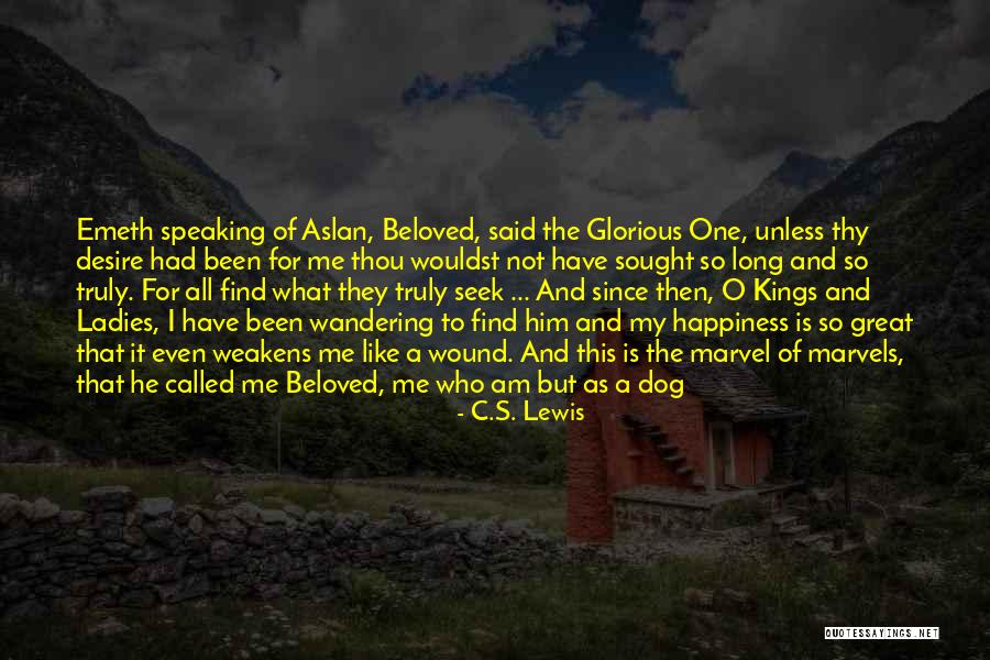 He's Not The One For Me Quotes By C.S. Lewis He's Not The One For Me Quotes By C.S. Lewis