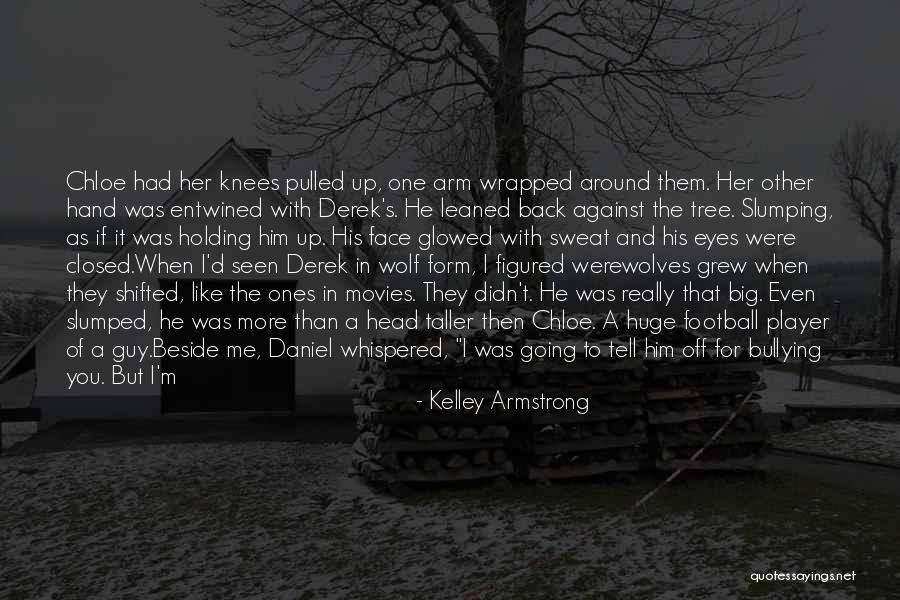 He's Not The One For Me Quotes By Kelley Armstrong He's Not The One For Me Quotes By Kelley Armstrong