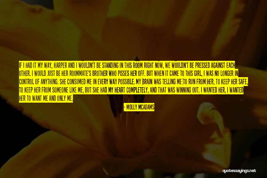 He's Not The One For Me Quotes By Molly McAdams He's Not The One For Me Quotes By Molly McAdams