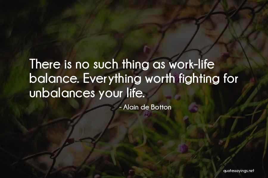 He's Not Worth Fighting For Quotes By Alain De Botton He's Not Worth Fighting For Quotes By Alain De Botton